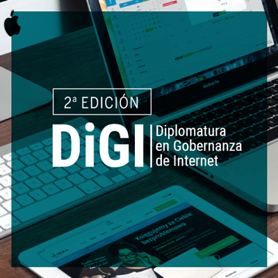 Segunda edición de la Diplomatura en Gobernanza de Internet