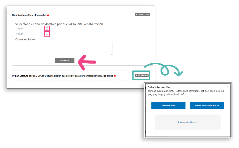Pantalla con Seleccione el tipo de dominio para el cual solicita la habilitación. Debajo hay dos selectores, el primero dice .org.ar y el segundo .bet.ar. Luego hay un campo para Observaciones y por último un botón que dice Guardar. En otra pantalla hay un campo para adjuntar archivos 