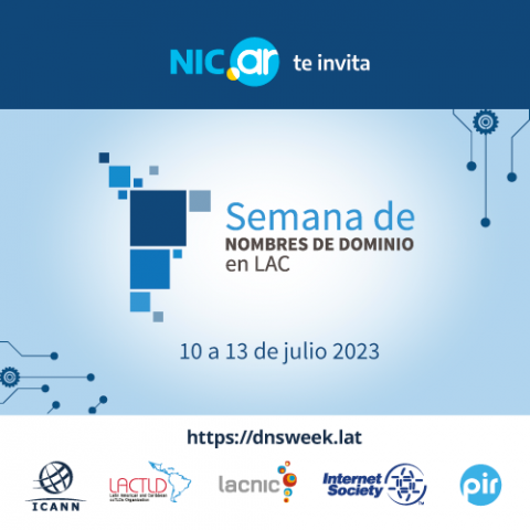 Imagen que dice nic te invita a la semana de nombres de dominio en lac 10 al 13 de julio 2023 y logos de organizadores