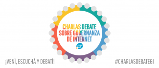 ¡Vení, escuchá, debatí! Charlas Debate sobre Gobernanza de Internet