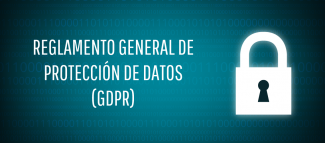 Reglamento General de Protección de Datos de la Unión Europea Reglamento General de Protección de Datos de la Unión Europea