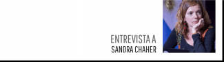 Entrevista a Sandra Chaher