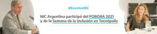 NIC Argentina participó del FOBORA 2021 y de la Semana de la Inclusión en Tecnópolis