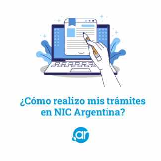  ¿Cómo realizo mis trámites en NIC Argentina?